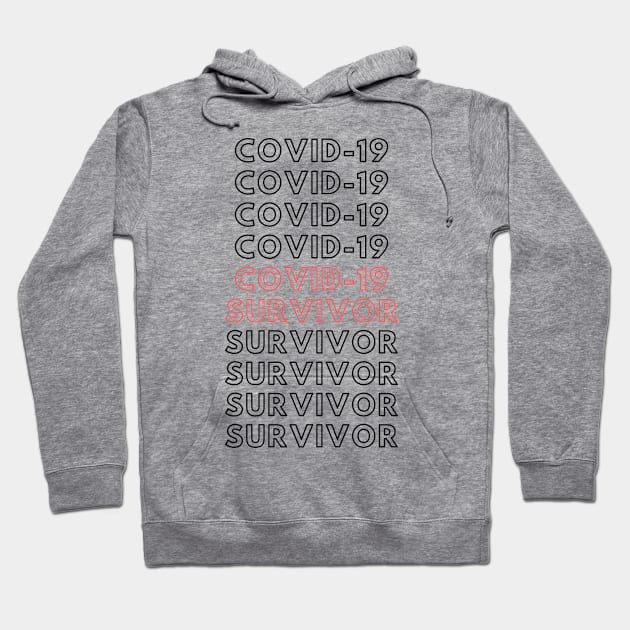 Covid-19 Survivor Hoodie by MotiveTees